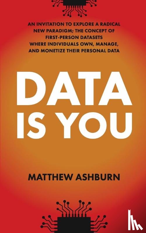 Ashburn, Matthew - Data IS You
