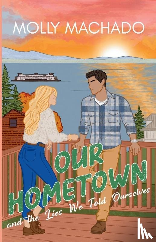 Machado, Molly - Our Hometown