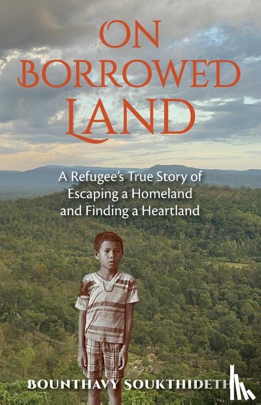 Soukthideth, Bounthavy - On Borrowed Land