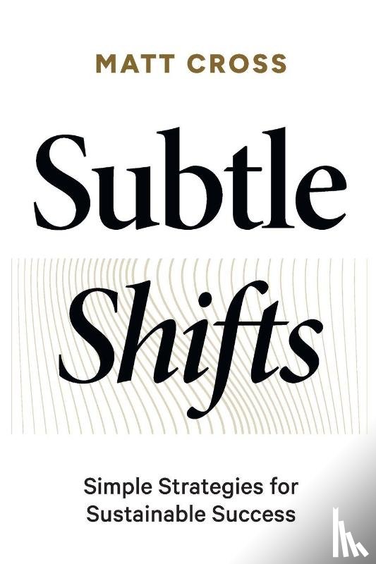 Cross, Matt - Subtle Shifts