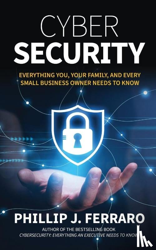 Ferraro, Phillip J - Cybersecurity