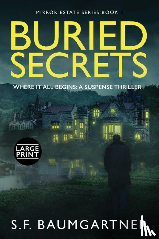 Baumgartner, S. F. - Buried Secrets - Where It All Begins