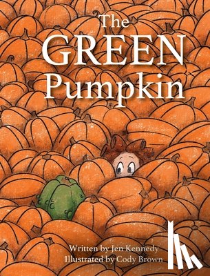 Kennedy, Jen - The Green Pumpkin