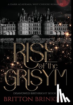Brinkley, Britton - Rise of the Grisym