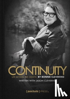 Clevering, Bonnie - Continuity by Bonnie Clevering: Life Beyond the Credits