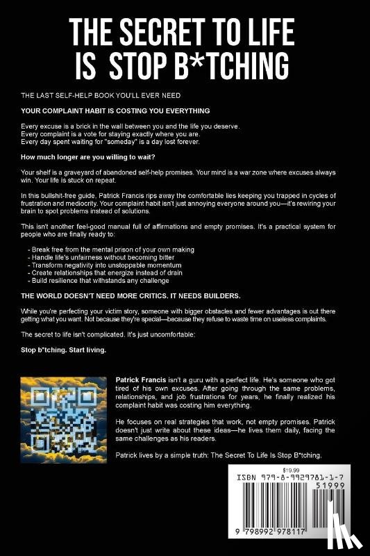 Francis, Patrick - The Secret To Life Is Stop B*tching