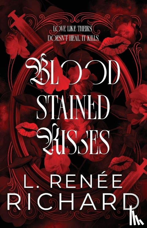 Richard, L. Renée - Blood-Stained Kisses
