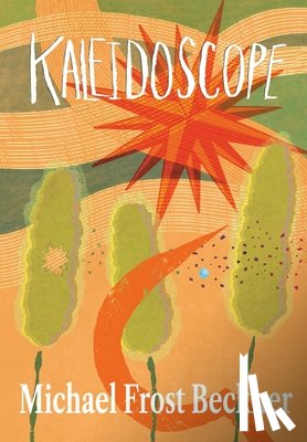 Beckner, Michael Frost - Kaleidoscope