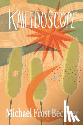 Beckner, Michael Frost - Kaleidoscope