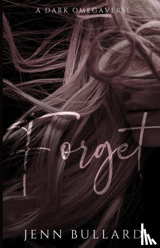 Bullard, Jenn - Forget