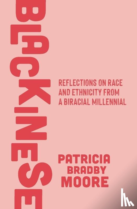 Moore, Patricia Bradby - Blackinese