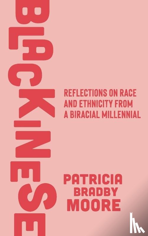 Moore, Patricia Bradby - Blackinese