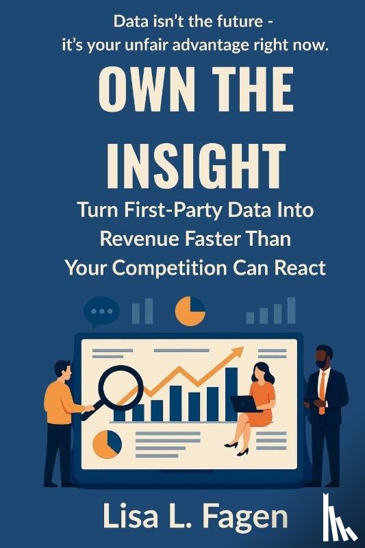 Fagen, Lisa L. - Own The Insight