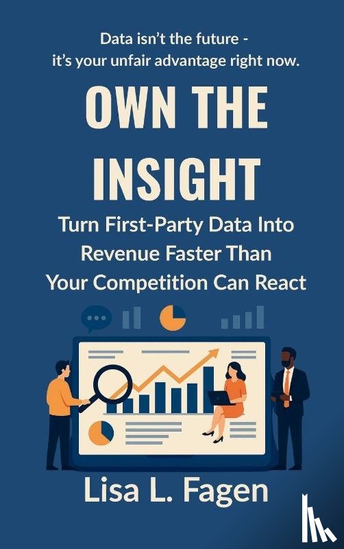 Fagen, Lisa L. - Own The Insight