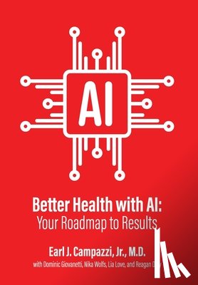 Campazzi Mph, Earl J. - Better Health with AI