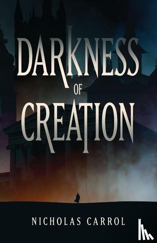 Carrol, Nicholas - Darkness of Creation