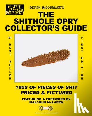 Derek, McCormack - Shithole Opry Collector's Guide, the