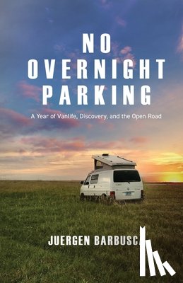 Barbusca, Juergen - No Overnight Parking