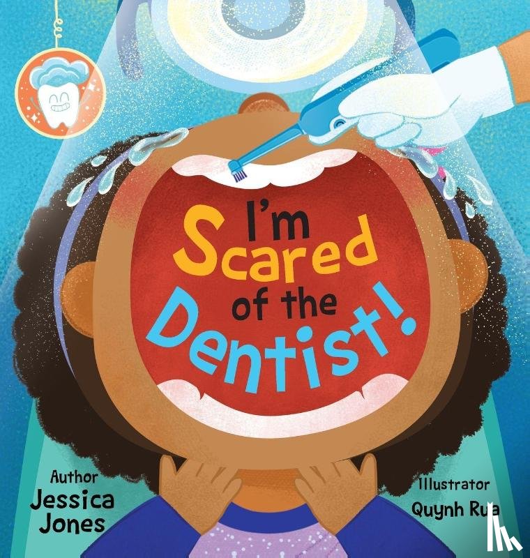 Jones, Jessica - I'm Scared of the Dentist!
