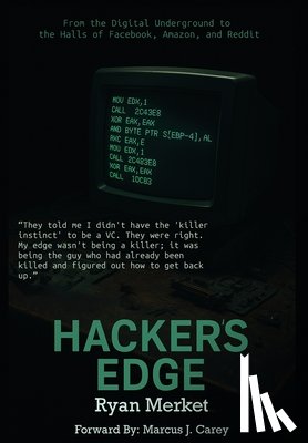 Merket, Ryan - Hacker's Edge: Breaking Rules, Beating Odds, and Reinventing a Life