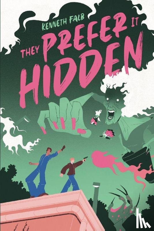 Falb, Kenneth P - They Prefer It Hidden