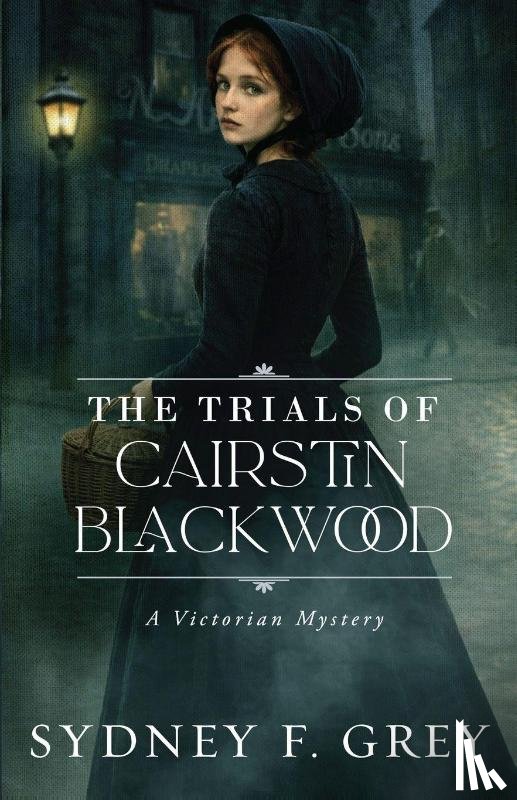 Grey, Sydney F. - The Trials of Cairstin Blackwood