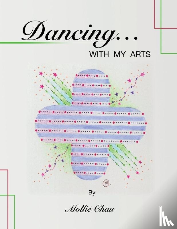Chau, Mollie - Dancing...With My Arts