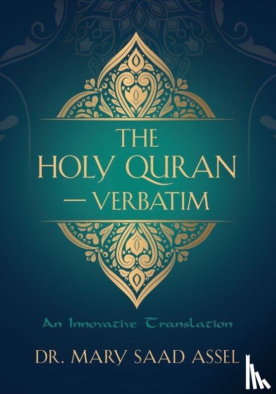 Assel, Mary Saad - The Holy Quran - Verbatim