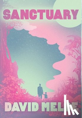 Melde, David - Sanctuary