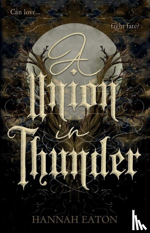Eaton, Hannah - A Union in Thunder