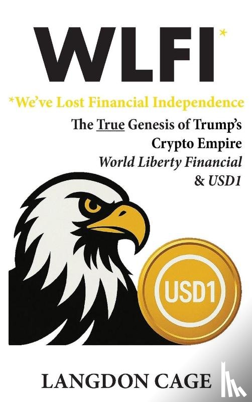 Cage, Langdon - WLFI - We've Lost Financial Independence