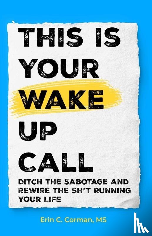 Corman, Erin C - This Is Your Wake Up Call
