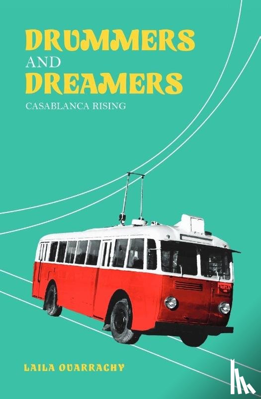 Ouarrachy, Laila - Drummers And Dreamers