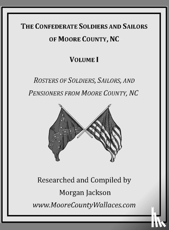 Jackson, Morgan - The Confederate Soldiers and Sailors of Moore County, NC