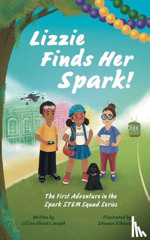 Joseph, Lillian Ebanks - Lizzie Finds Her Spark!