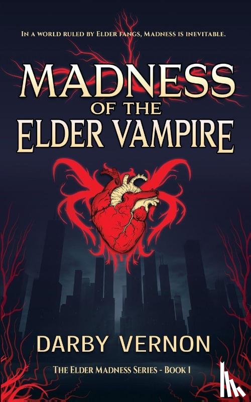 Vernon, Darby - Madness of the Elder Vampire