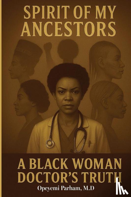 Parham, Opeyemi - Spirit of My Ancestors