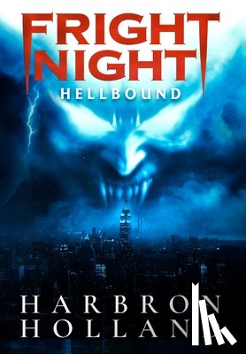 Harbron, Michael - Fright Night: Hellbound