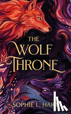 Hart, Sophie L. - The Wolf Throne