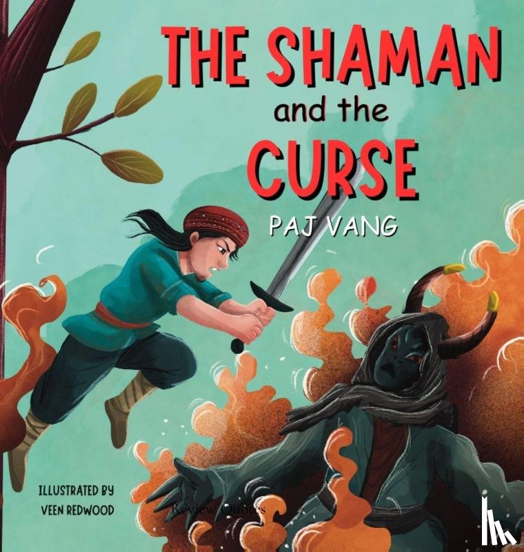Vang, Paj - The Shaman and the Curse