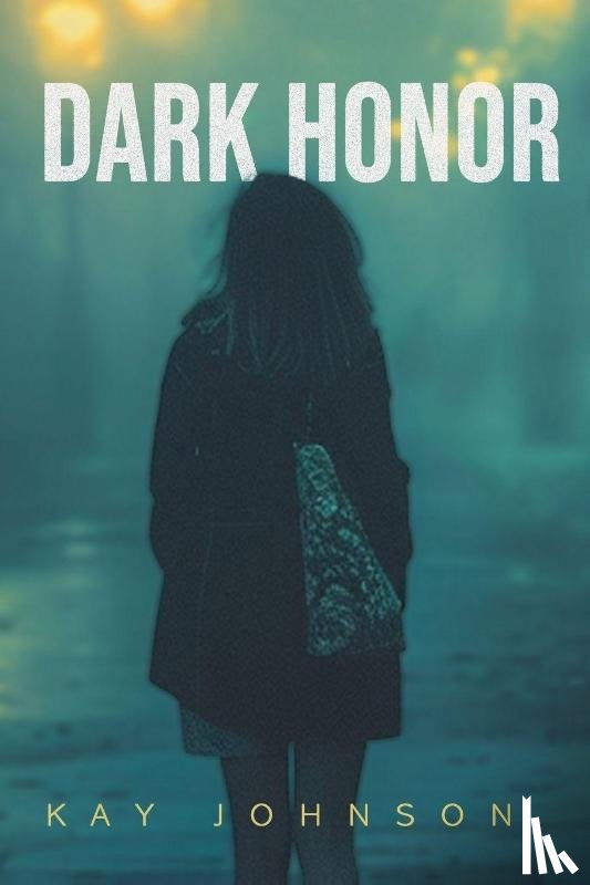 Johnson, Kay - Dark Honor