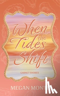 Monte, Megan - When the Tides Shift