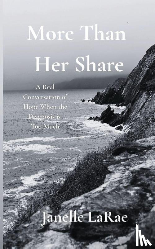 Larae, Janelle - More Than Her Share