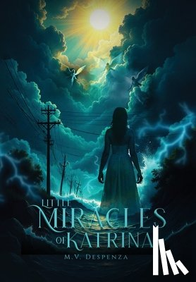 Despenza, M. V. - Little Miracles of Katrina