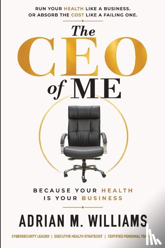 Williams, Adrian M - The CEO of Me