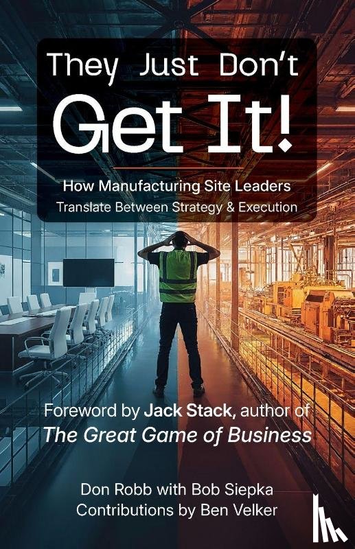 Robb, Don, Siepka, Bob - They Just Don't Get It