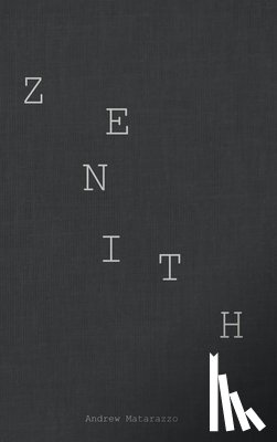 Matarazzo, Andrew - Matarazzo, A: Zenith