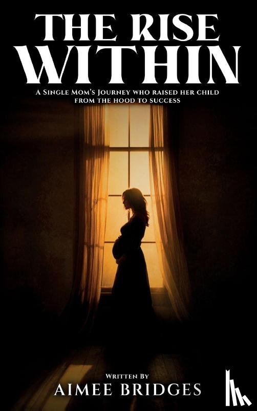 Bridges, Aimee - THE RISE WITHIN