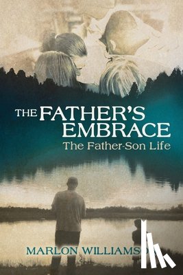 Williamson, Marlon - The Father's Embrace