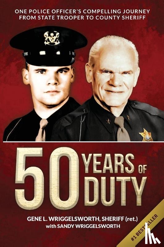 Wriggelsworth, Gene L., Wriggelsworth, Sandy - 50 Years of Duty